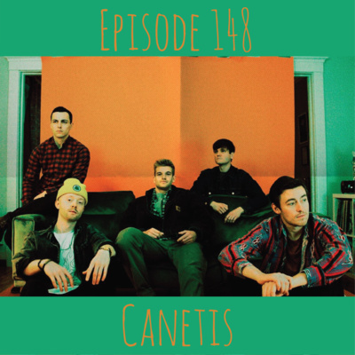 Episode 148 - Canetis