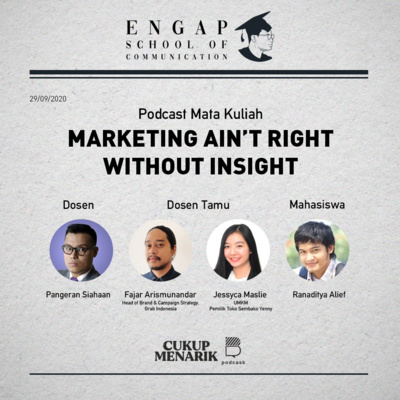 Engap School: Marketing Ain't Right Without Insight