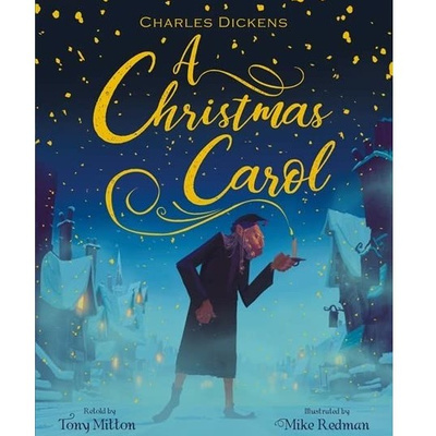 A Christmas Carol- Retold by Tony Mitton 🎄🎁☃️🎅