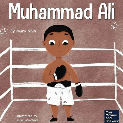 Muhammad Ali-written by Mary Nhin 🥊🥇