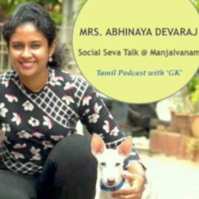 Mission to rescue 5 Lakhs and more street dogs in Chennai by Abhinaya Devaraj | Tamil Podcast with GK 