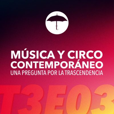 Música y circo contemporáneo: una pregunta por la trascendencia