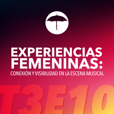 Experiencia femenina: conexión y visibilidad en la escena musical