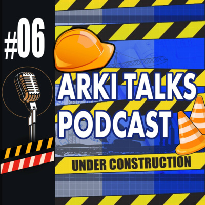 PLATE 70: ARKI TALKS UNDER CONSTRUCTION #06