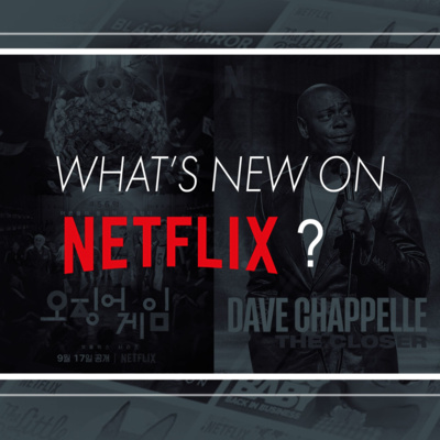 PLATE 72: WHAT'S NEW ON NETFLIX