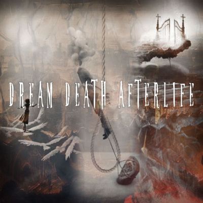 PLATE 73: DREAM DEATH AFTERLIFE