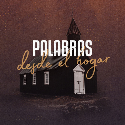 Palabras Desde el Hogar| 1. Esperanza para los Afligidos