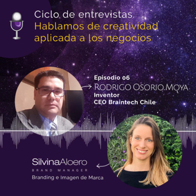 Creatividad aplicada a los negocios. ✨ Entrevista a Rodrigo Osorio Moya ✨