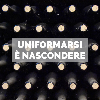 Uniformarsi è nascondere