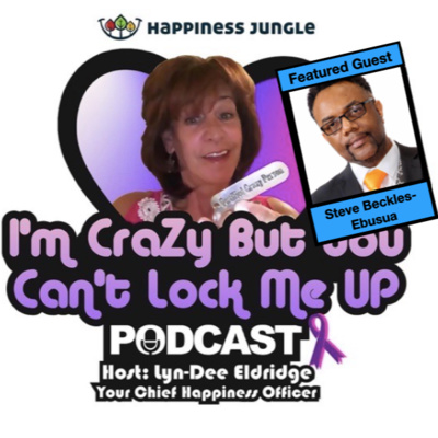 Episode #14 Don’t Believe Everything You Think - Steve Beckles-Ebusua