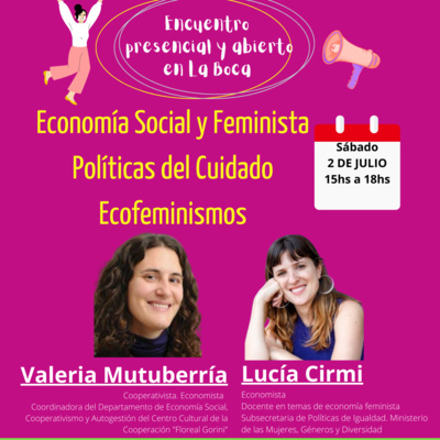 Economía Social y Feminista/ Movimiento cooperativista y géneros. Diálogos con Valeria Mutuberría.