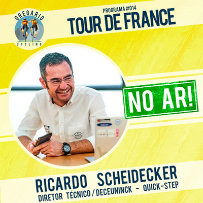 Gregario Cycling - Episódio 14B: Tour de France, com Ricardo Scheidecker, Estela Farah e Pascual Falcó