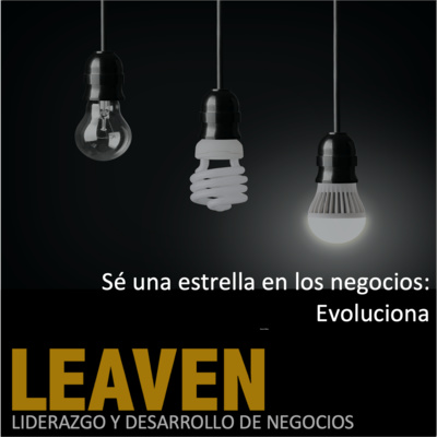 Sé una estrella en los negocios: Evoluciona | Ep. 06 Sé una estrella en los negocios: Evoluciona | Ep. 06