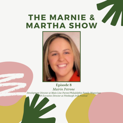 Episode 8 with Mairin Petrone