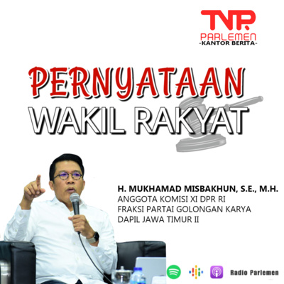 Mukhamad Misbakhun Pertanyakan Kebijakan PMN Untuk Pembiayaan Proyek Strategis Nasional episode artwork