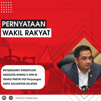 M. Rifqinizamy Karasyuda Mendorong Pemerintah Daerah Membuat Database Pegawai ASN dan PPPK Sesuai Kompetensi Dan Kapabilitasnya episode artwork