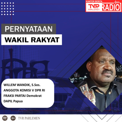 Willem Wandik Program Yang Jadi Beban APBN Perlu Ditinjau Ulang episode artwork