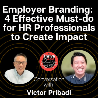 Ep.3 Employer Branding: 4 Must-do for HR Professionals Ep.3 Employer Branding: 4 Must-do for HR Professionals