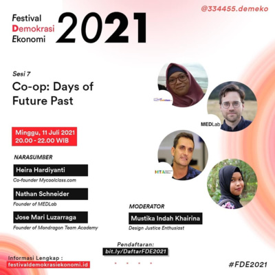 Sesi 7 - Co-op: Days of Future Past | FESTIVAL DEMOKRASI EKONOMI 2021