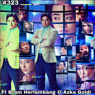 323. Review The Naked Director Ft Bram Herlambang & Azka Goldi episode artwork
