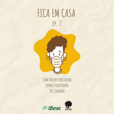 #FicaEmCasa ep. 2