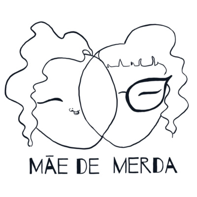 Mãe de merda | Nasceu!