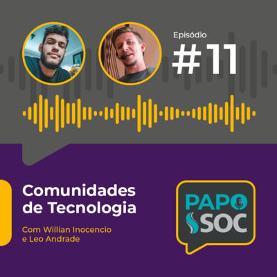 #11 - Comunidades de Tecnologia