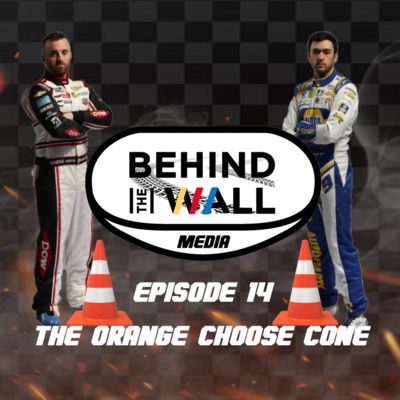 Behind the Wall Episode 14: The Orange Choose Cone