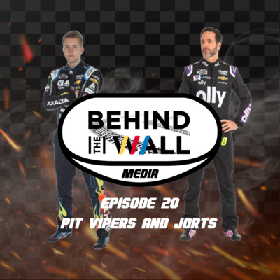 Behind the Wall Episode 20: Pit Vipers and Jorts