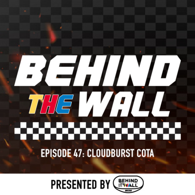 Behind the Wall Episode 47: Cloudburst COTA