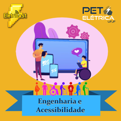 Eletricast #6 - Engenharia e Acessibilidade episode artwork