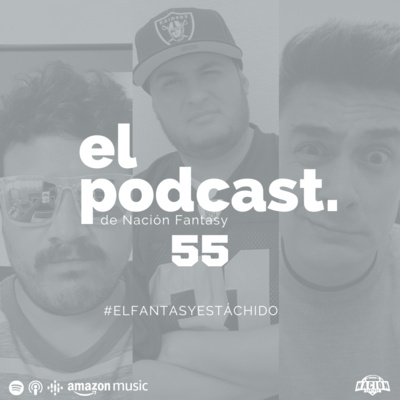 Episodio 55 - Mojones y Delicias + Aguantas o Sepultas + Análisis Semana 3│Fantasy Football Podcast episode artwork