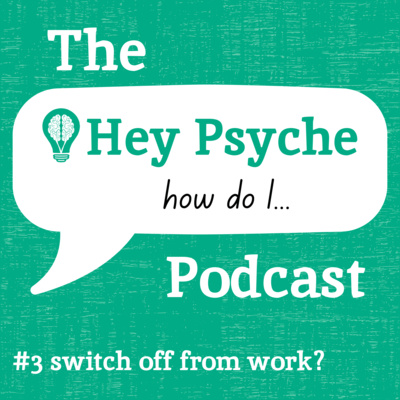 #3 Switch Off From Work? episode artwork