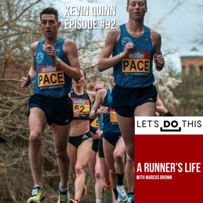 #92 - Kevin Quinn from heart surgery to 2:22 marathon, coaching, and pacing the Olympic marathon trails
