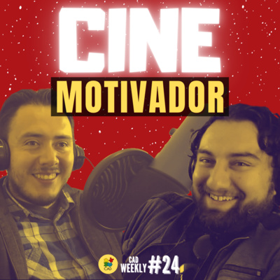 Películas con mensaje POSITIVO y REFLEXIÓN - CAD Weekly #24