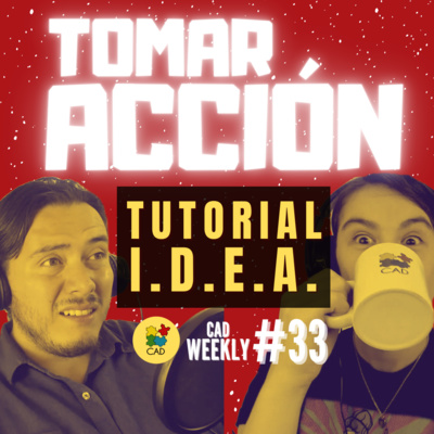 Cómo tomar acción – ¿Qué es CAD? - CAD Weekly #33