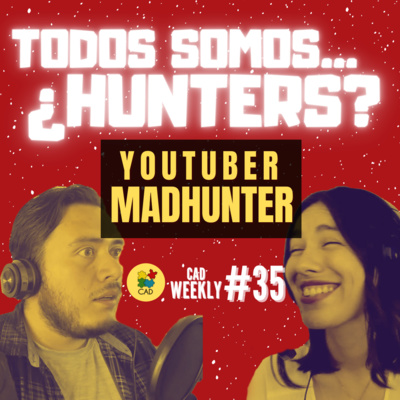 Reaccionando a MADHUNTER 💲💲💲 El Youtuber que te enseña a COLECCIONAR - CAD Weekly #35