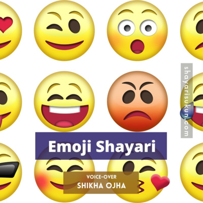 Emoji Shayari by Shikha Ojha [shayarisukun.com] episode artwork