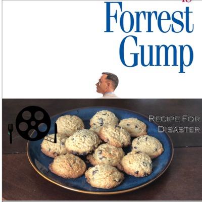 Ep 5: Forrest Gump and Chocolate Chip Cookies