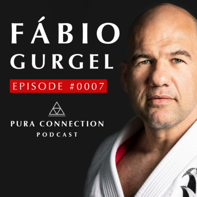 FABIO GURGEL - PURA CONNECTION EPISODE #0008  episode artwork