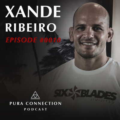 XANDE RIBEIRO - PURA CONNECTION EPISODE #0010  episode artwork