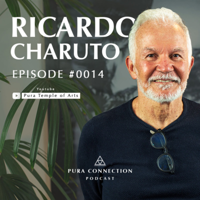 RICARDO "CHARUTO" FERREIRA - PURA CONNECTION EPISODE #0014  episode artwork