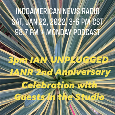 IAN Unplugged 2204 012222 IANR 2nd Anniversary Celebration LIVE on aIr with guests in the studio episode artwork