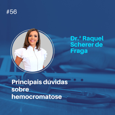 Principais dúvidas sobre hemocromatose