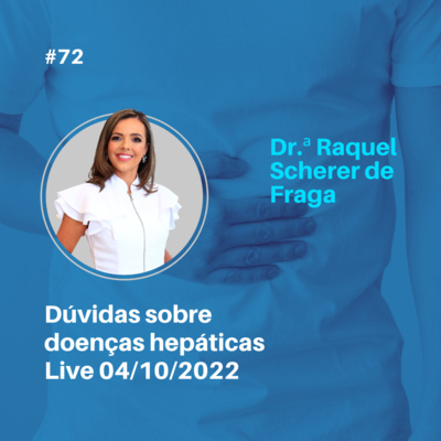 Dúvidas sobre doenças hepáticas - 04/10/2022
