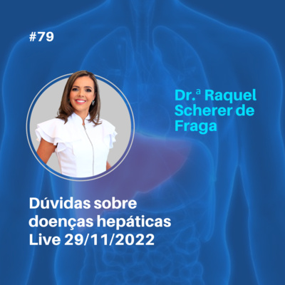Dúvidas sobre doenças hepáticas - 29/11/2022