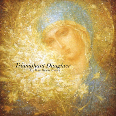 Triumphant Daughter by Kai-Anne Clews  episode artwork