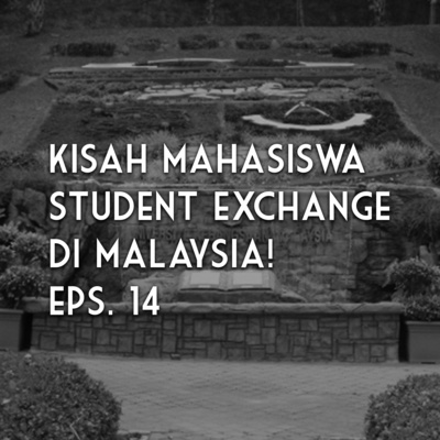 Talks With Friend Eps. 8 - "Perjalanan Menjadi Mahasiswa Student Exchange di Universitas Kebangsaan Malaysia" - With Fajar Irawan Yoga Aji - Riza Unut's Podcast Eps. 14