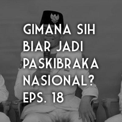 Talks With Friend Eps. 12 - "Cerita Di Balik Lolosnya Menjadi Paskibraka Nasional" - With Rafi Ahmad Falah - Riza Unut's Podcast Eps. 18