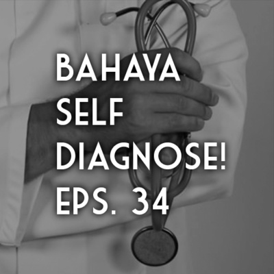 Ngomong Sendiri Eps. 10 - "Bahaya Self Diagnose!" - Riza Unut's Podcast Eps. 34